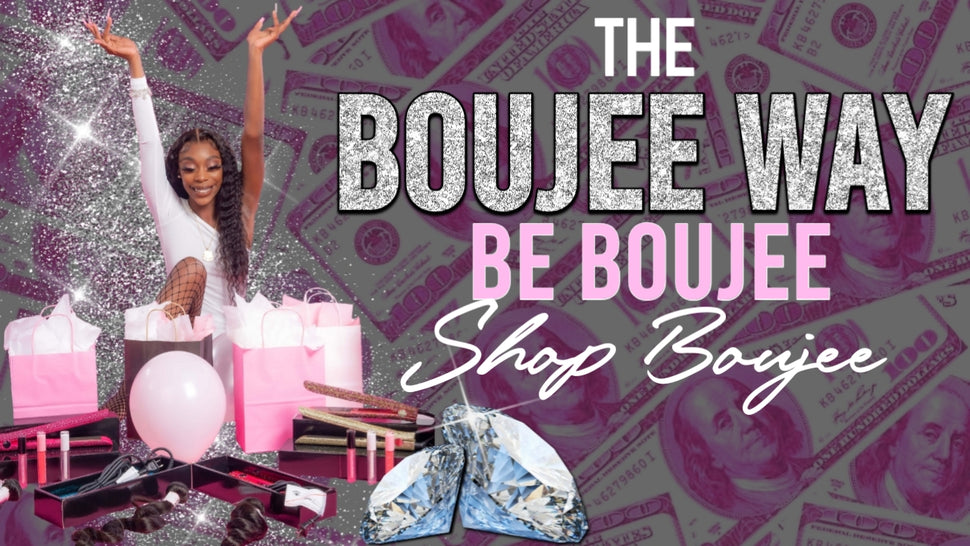 Boujee Boss Collection